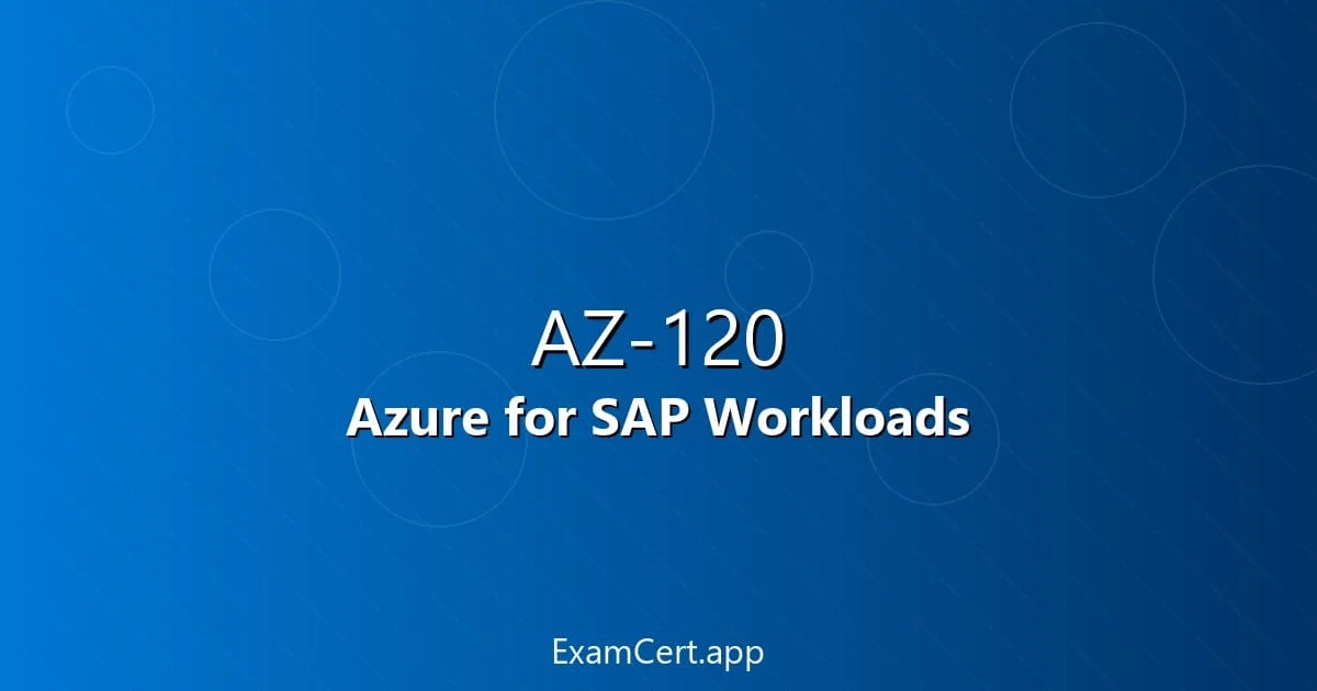 Azure AZ-120 Guide