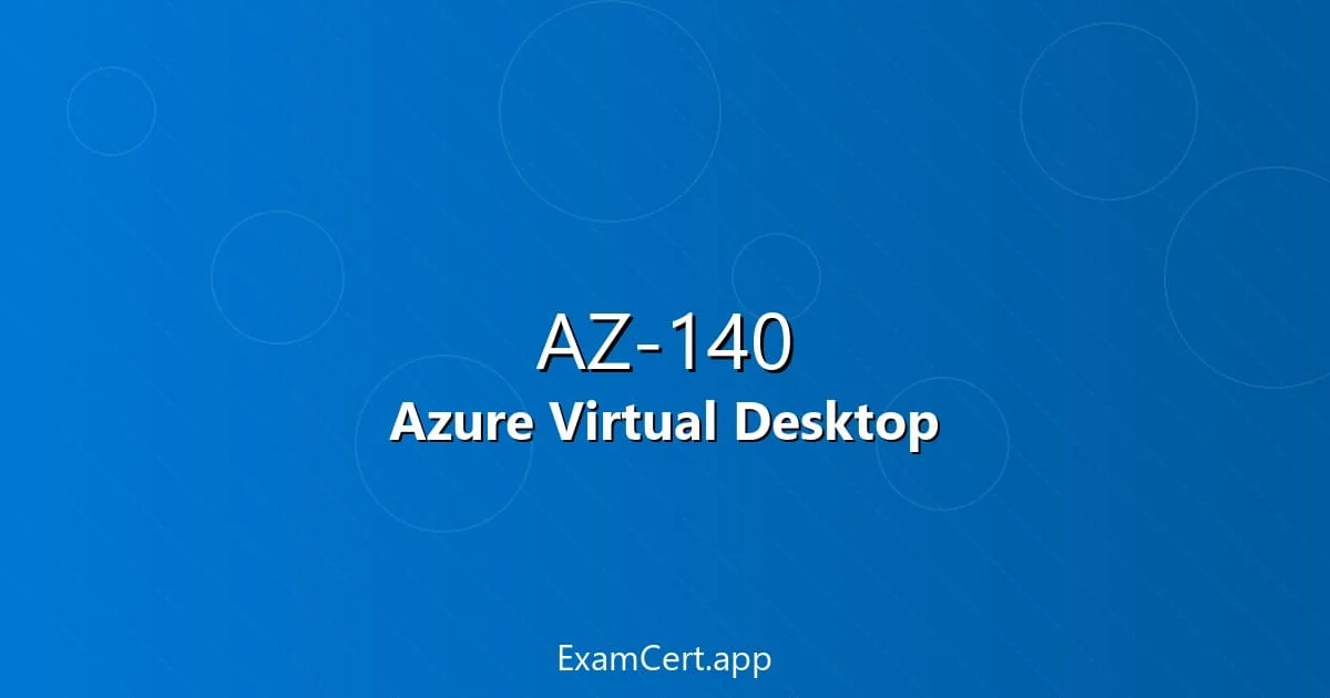 Azure AZ-140 Guide