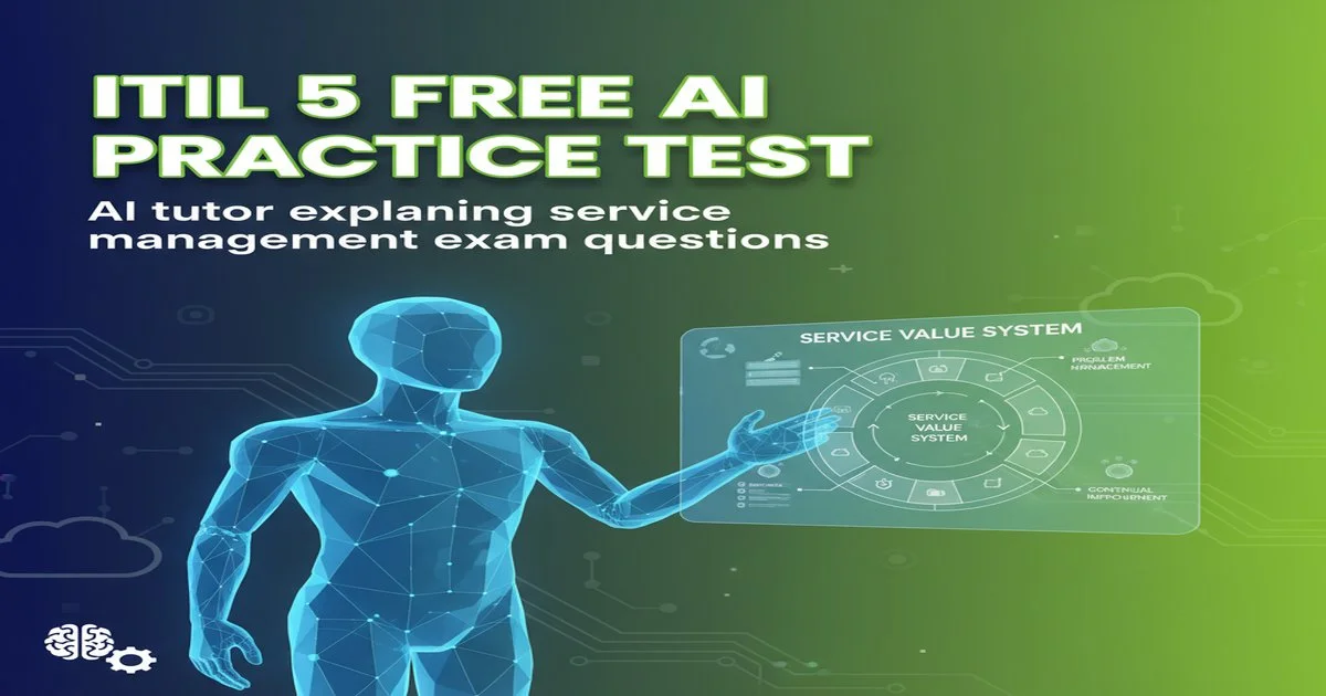 ITIL 5 Free AI Practice Test (2026)